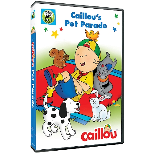 "CAILLOU’S PET PARADE"